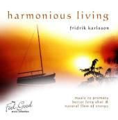 Harmonious Living - Fridrik Karlsson